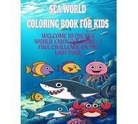Sea World Coloring Book for Kids& Adults
