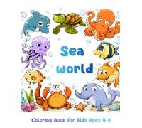 Sea World: Coloring Book for Kids Ages 4-8