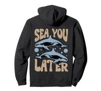 Sea You Later Orca Killer Whale Ocean Felpa con Cappuccio