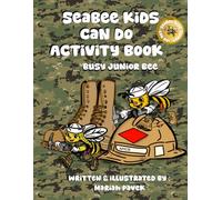 Seabee Kids Can Do Activity Book: Busy Junior Bee Volume1