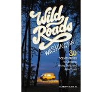 Seabury Blair Wild Roads Washington, 2nd Edition (Tascabile)