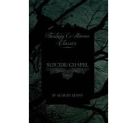 Seabury Quinn Suicide Chapel (Fantasy and Horror Classics) (Tascabile)