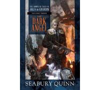 Seabury Quinn The Dark Angel (Copertina rigida)