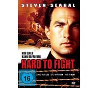 Seagal,Steven - Hard To Fight-Nur Einer Kann Überleben