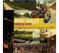 Marc Seales American Songs: Volume 3 Time & Place (CD)