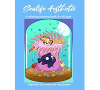 Sealife Aesthetic: A relaxing coloring book for all ages