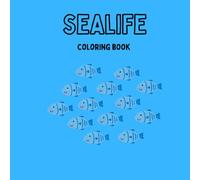 SEALIFE coloring book