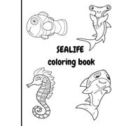 Sealife Coloring Book: Adorable sea life illustrations for kids