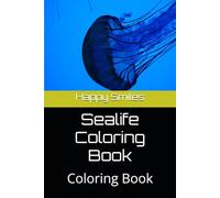 Sealife Coloring Book: Coloring Book