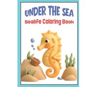 Sealife Coloring Book for Children: Sea Creatures from Under the Sea