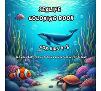 Sealife Coloring Book: For Kids 4-8