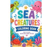 Sealife Kids Coloring Book: Sea Creatures