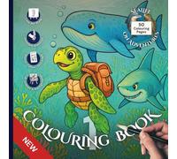 Sealife on Adventures - Colouring Book 1 - Detailed Line-Art Style: 50 Designs in 25 Fun Settings for Adults and Kids