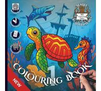 Sealife on Adventures - Colouring Book 1 - Detailed Mandala Style: 50 Designs in 25 Fun Settings for Adults and Kids