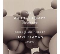 Seaman,Dave - This Is Audio Therapy Vol.2