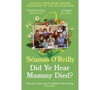Seamas O'Reilly Did Ye Hear Mammy Died? (Tascabile) Dilly's Story