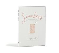 Seamless Set: Understanding the Bible As One Complete Story