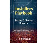 Seams Of Power Book -IV Installers Playbook: 4