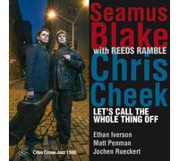 Seamus Blake & Chris Cheek Let's Call the Whole Thing Off (CD) Album