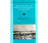 Seamus Fitzgera Mackerel and the Making of Baltimore, County Cork, 1 (Tascabile)