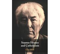 Seamus Heaney and Catholicism