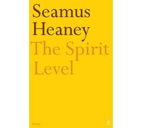 Seamus Heaney The Spirit Level (Tascabile)