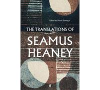 Seamus Heaney The Translations of Seamus Heaney (Copertina rigida)