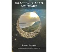 Seamus Kennedy Grace Will Lead Me Home (Tascabile)