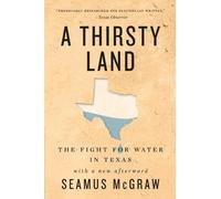 Seamus McGraw A Thirsty Land (Tascabile)