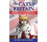 Seamus Mullarkey The Cats of Britain (Tascabile) Cats of the World