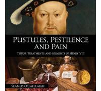Seamus O'Caellaigh Pustules, Pestilence and Pain (Tascabile)