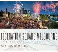 Seamus O'Hanlon Federation Square Melbourne (Tascabile)