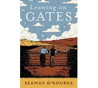 Seamus O'Rourke Leaning on Gates (Tascabile)