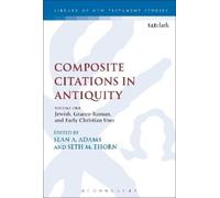 Sean A. Adams Composite Citations in Antiquity (Tascabile)