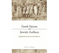 Sean A. Adams Greek Genres and Jewish Authors (Copertina rigida)