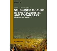 Sean A. Adams Scholastic Culture in the Hellenistic and Roman (Copertina rigida)