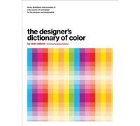 Sean Adams The Designer's Dictionary of Color (Copertina rigida)