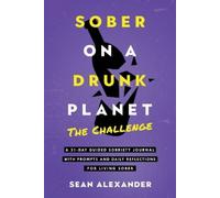 Sean Alexander Sober On A Drunk Planet (Copertina rigida)