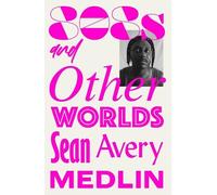Sean Avery Medlin 808s and Otherworlds (Tascabile)