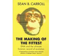 Sean B. Carroll The Making of the Fittest (Tascabile)