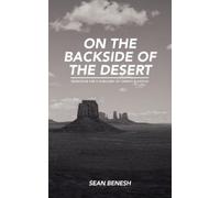 Sean Benesh On the Backside of the Desert (Tascabile)