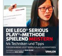 Sean Blair Jens Die Lego® Serious Play®-Methode spielend meistern: 4 (Tascabile)