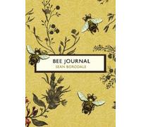Sean Borodale Bee Journal (The Birds and the Bees) (Tascabile)