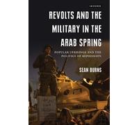 Sean Burns Revolts and the Military in the Arab Spring (Copertina rigida)