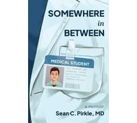 Sean C Pirkle Somewhere in Between (Tascabile)