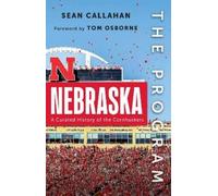 Sean Callahan The Program: Nebraska (Copertina rigida) Program
