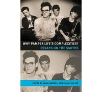 Sean Campbell Why Pamper Life's Complexities? (Tascabile) Music and Society
