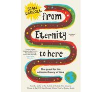 Sean Carroll From Eternity to Here (Tascabile)