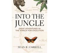 Sean Carroll Into The Jungle (Tascabile)