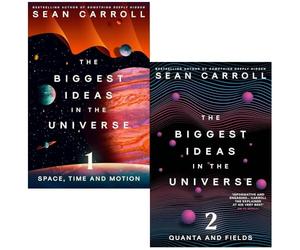 Sean Carroll The Biggest Ideas in the Universe Collection 2 Books Set (Space, Time and Motion & Quanta and Fields)